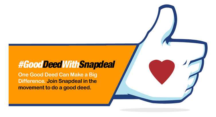 A Good Deed Can Make A Difference - #Gooddeedwithsnapdeal Campaign 1 Snapdeal